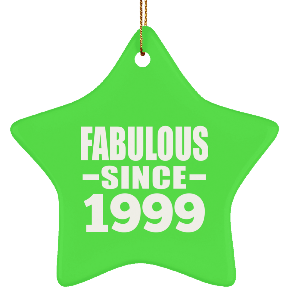 25th Birthday Fabulous Since 1999 - Star Ornament