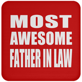 Most Awesome Father In Law - Drink Coaster