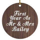 First Year As Mr & Mrs Bailey - Circle Ornament D
