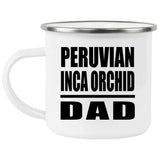 Peruvian Inca Orchid Dad - 12oz Camping Mug