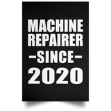 Machine Repairer Since 2020 - Poster Portrait