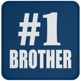 Number One #1 Brother - Drink Coaster