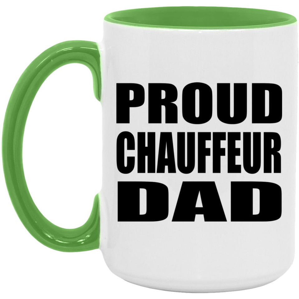 Proud Chauffeur Dad - 15oz Accent Mug Green