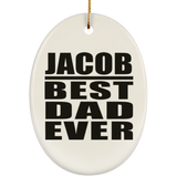 Jacob Best Dad Ever - Oval Ornament