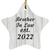 Brother In Law Established Est. 2022 - Star Ornament F