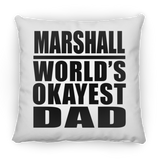 Marshall World's Okayest Dad - Throw Pillow