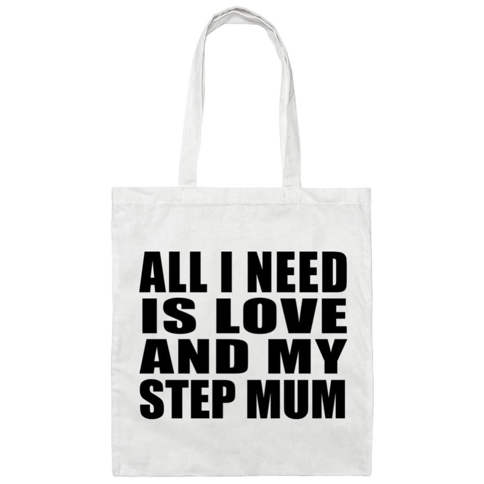 All I Need Is Love And My Step Mum - Tote Bag White