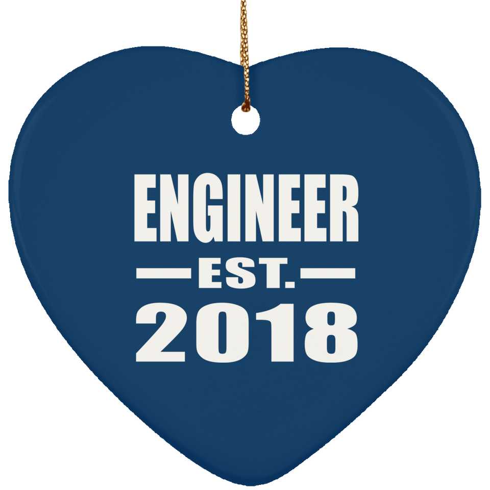 Engineer Established EST. 2018 - Heart Ornament