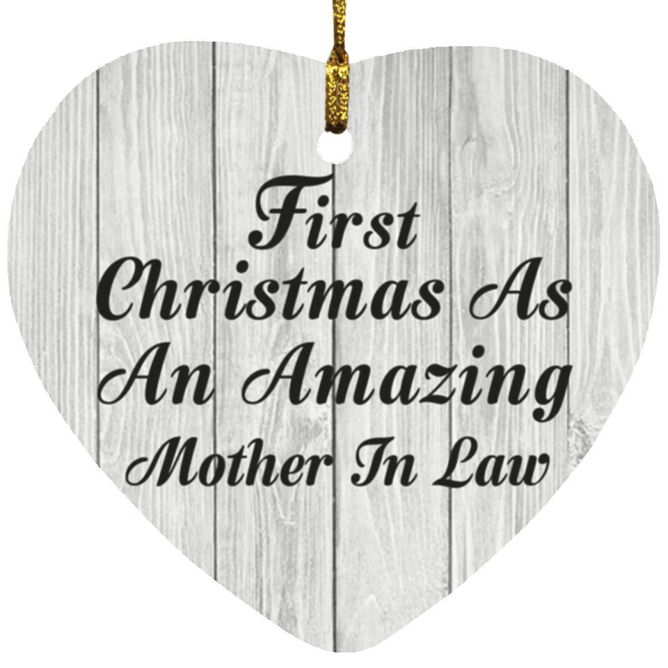 First Christmas As An Amazing Mother In Law - Heart Ornament F