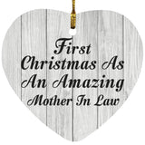First Christmas As An Amazing Mother In Law - Heart Ornament F