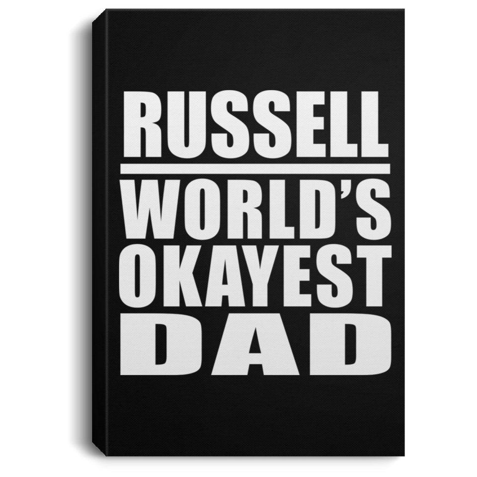 Russell World's Okayest Dad - Canvas Portrait