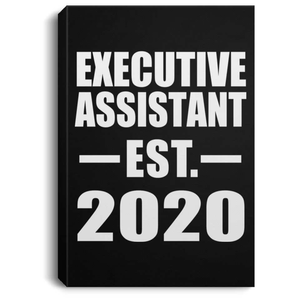 Executive Assistant Established EST. 2020 - Canvas Portrait