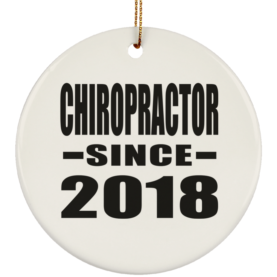 Chiropractor Since 2018 - Circle Ornament