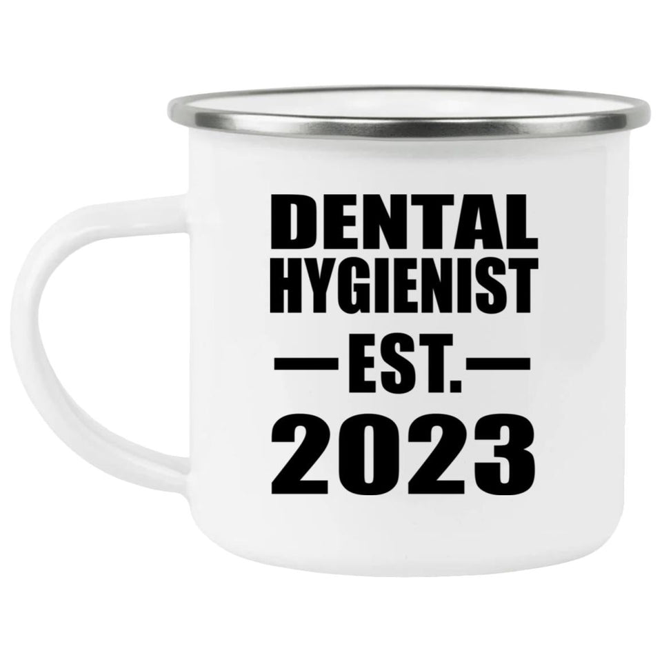 Dental Hygienist Established EST. 2023 - 12oz Camping Mug