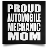 Proud Automobile Mechanic Mom - Poster Square