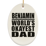 Benjamin World's Okayest Dad - Oval Ornament