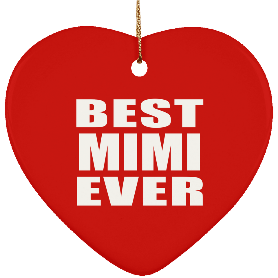 Best Mimi Ever - Heart Ornament