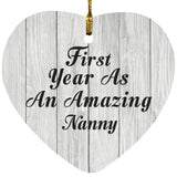 First Year As An Amazing Nanny - Heart Ornament F