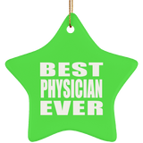 Best Physician Ever - Star Ornament