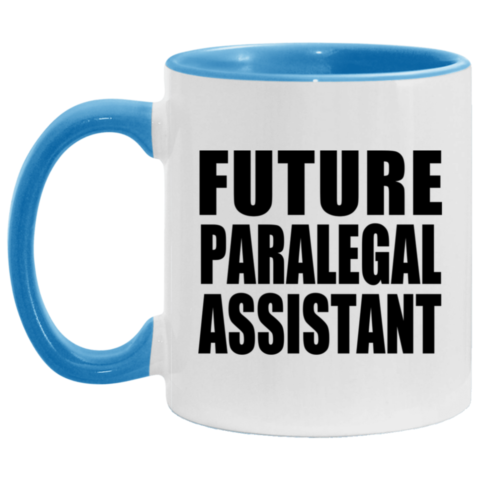 Future Paralegal Assistant - 11oz Accent Mug Blue