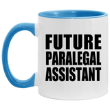 Future Paralegal Assistant - 11oz Accent Mug Blue