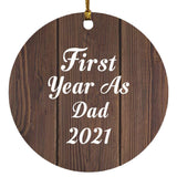 First Year As Dad 2021 - Circle Ornament D