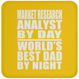 Market Research Analyst By Day World's Best Dad By Night - Drink Coaster