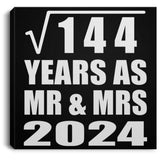 12th Anniversary Square Root of 144 Years As Mr & Mrs 2024 - Canvas Square