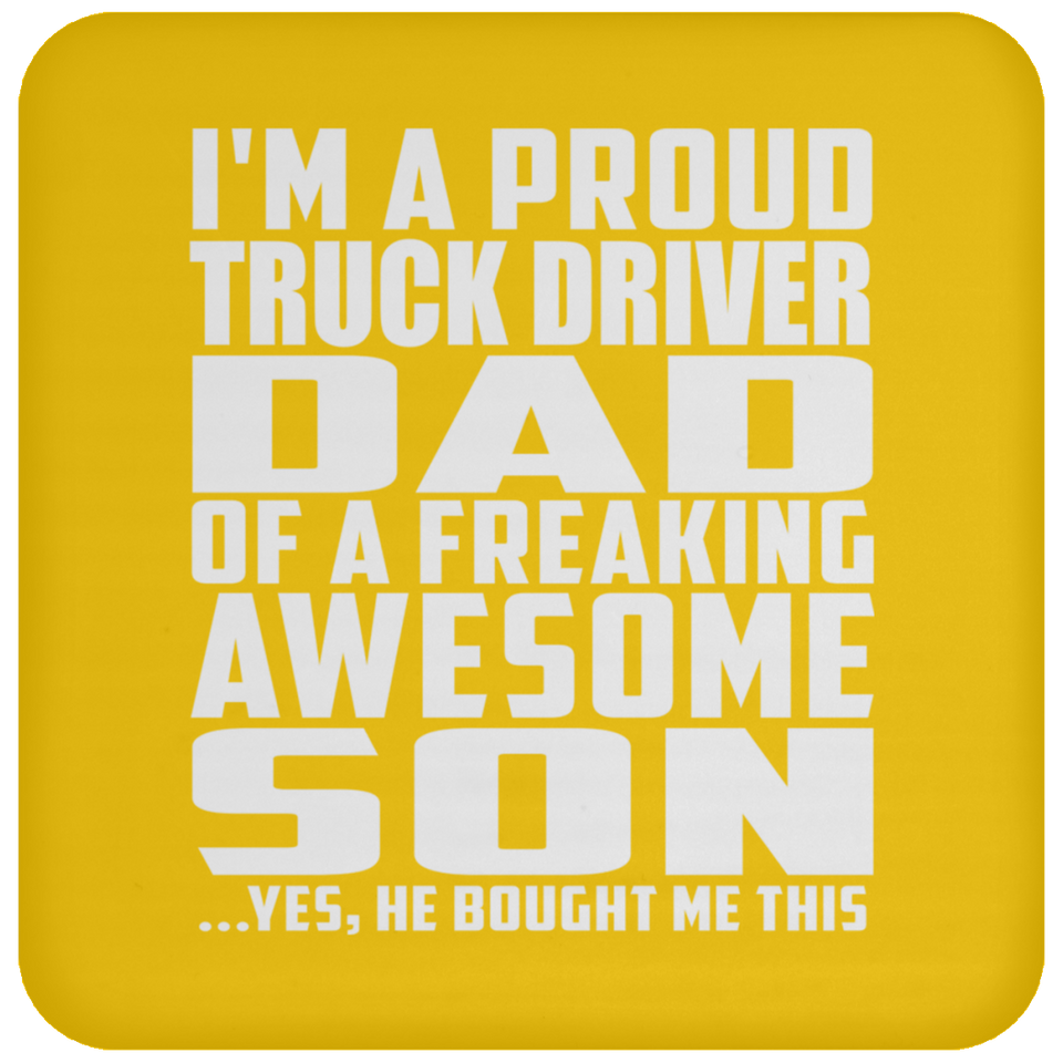 Proud Truck Driver Dad Of Awesome Son - Drink Coaster