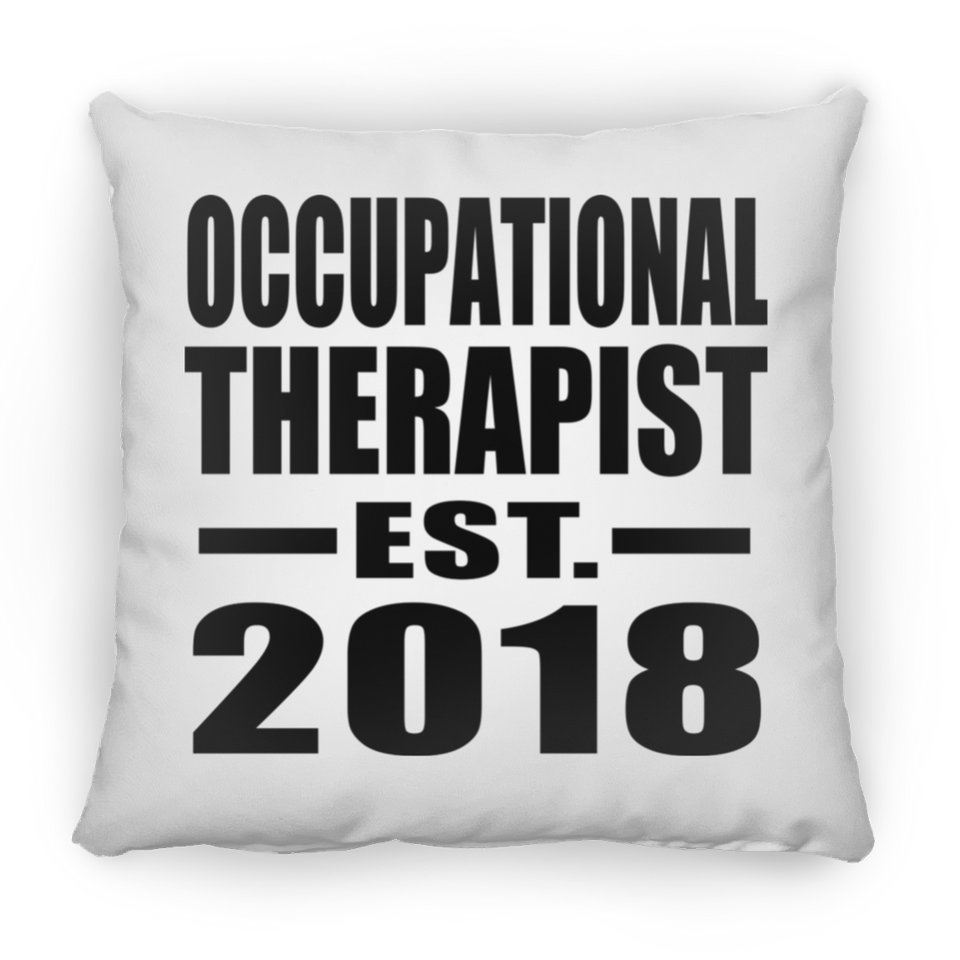 Occupational Therapist Established EST. 2018 - Throw Pillow