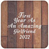 First Year As An Amazing Girlfriend 2022 - Drink Coaster E