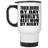 Truck Driver By Day World's Best Mom By Night - White Travel Mug