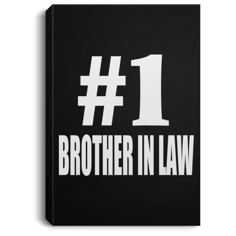 Number One #1 Brother In Law - Canvas Portrait