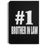 Number One #1 Brother In Law - Canvas Portrait
