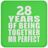 28th Anniversary 28 Years Of Being Mr Perfect - Drink Coaster