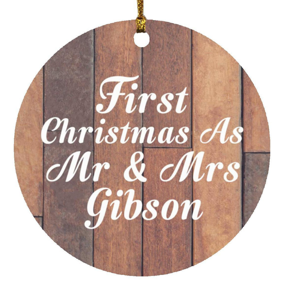 First Christmas As Mr & Mrs Gibson - Circle Ornament E