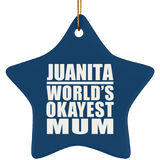 Juanita World's Okayest Mum - Star Ornament