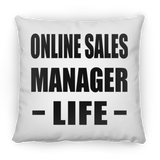 Online Sales Manager Life - Throw Pillow