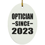Optician Since 2023 - Oval Ornament