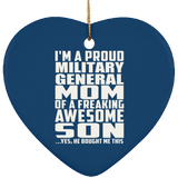 Proud Military General Mom Of Awesome Son - Heart Ornament