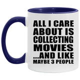 All I Care About Is Collecting Movies - 11oz Accent Mug Purple