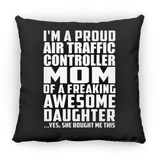 Proud Air Traffic Controller Mom Of Awesome Daughter - Throw Pillow Black