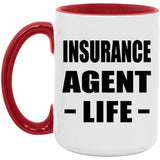 Insurance Agent Life - 15oz Accent Mug Red