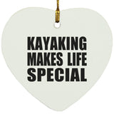 Kayaking Makes Life Special - Heart Ornament