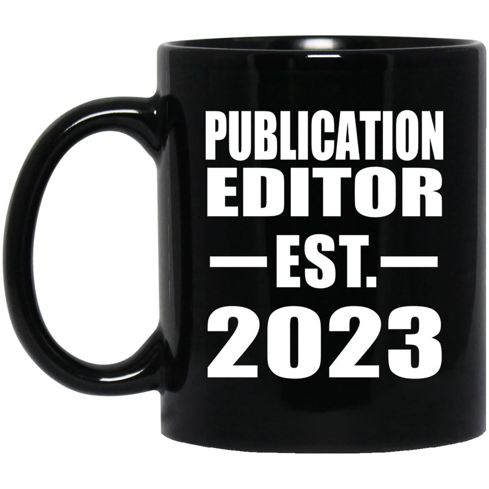 Publication Editor Established EST. 2023 - 11oz Coffee Mug Black