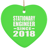 Stationary Engineer Since 2018 - Heart Ornament