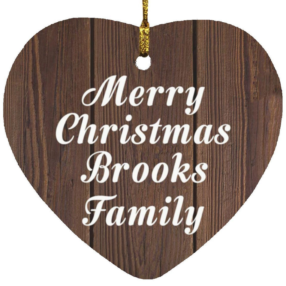 Merry Christmas Brooks Family - Heart Ornament D