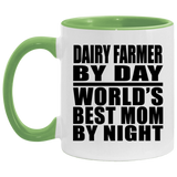 Dairy Farmer By Day World's Best Mom By Night - 11oz Accent Mug Green