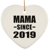 Mama Since 2019 - Heart Ornament
