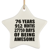 76th Birthday 76 Years 912 Months 27759 Days Of Awesome - Star Ornament